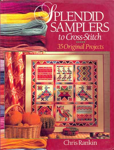 Splendid Samplers to Cross-Stich by Chris Rankin